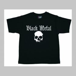 Black Metal  detské tričko 100%bavlna Fruit of The Loom